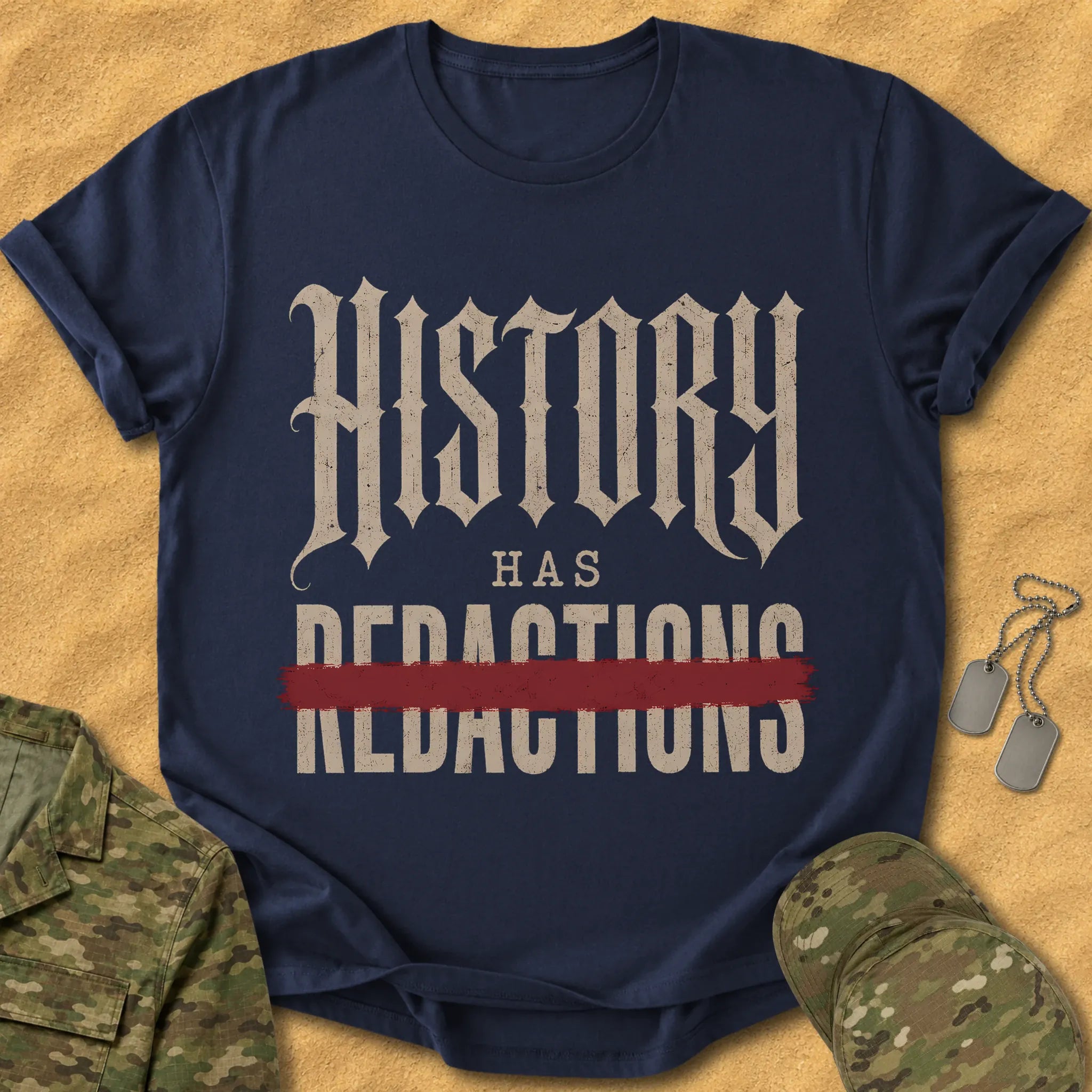 T-Shirt History Has Redactions T-Shirt