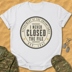 T-Shirt Never Closed File T-Shirt