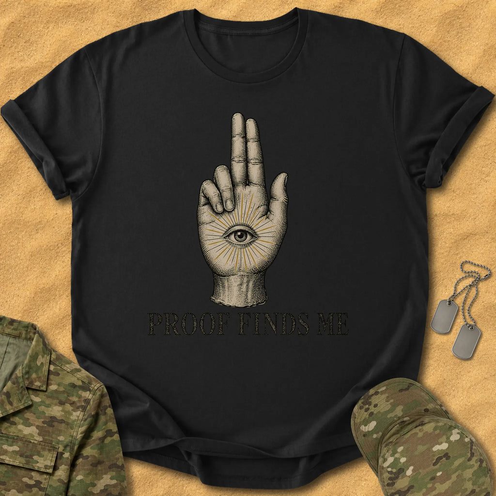T-Shirt Proof Finds Me T-Shirt