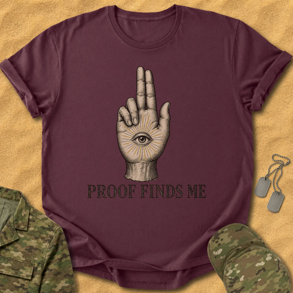 T-Shirt Proof Finds Me T-Shirt